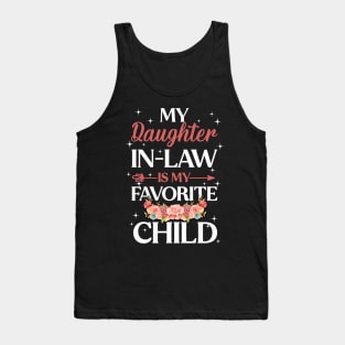 My Daughter In Law Is My Favorite Child Funny Family Humor Tank Top